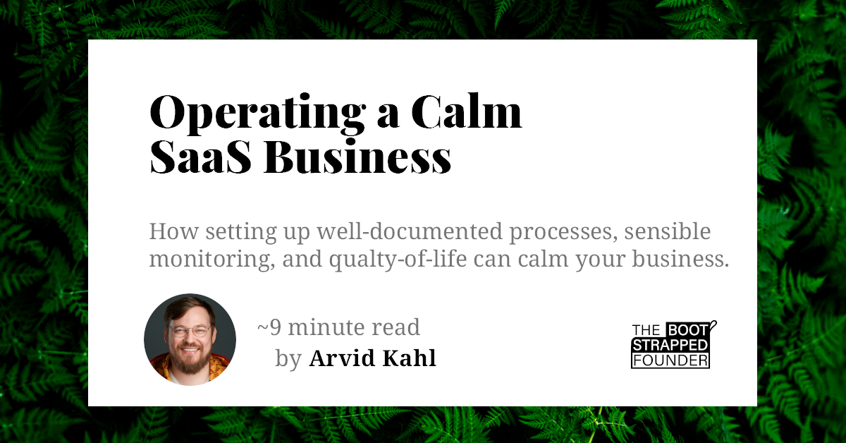Operating a Calm SaaS Business